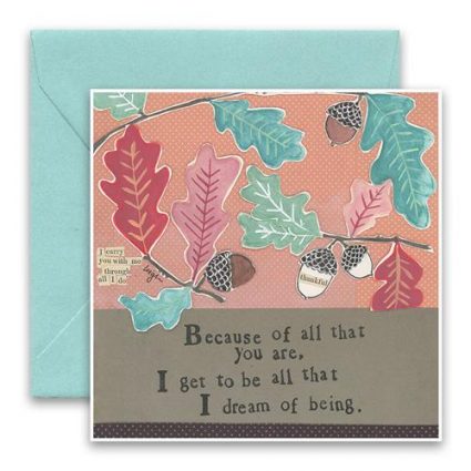 Because Of You Greeting Card