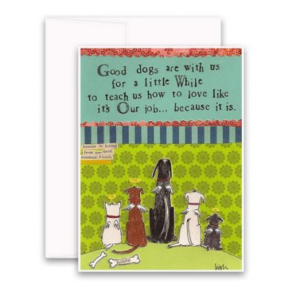 Good Dogs Greeting card